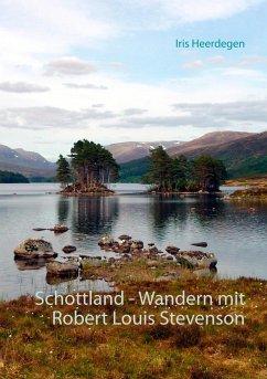 Schottland - Wandern mit Robert Louis Stevenson - Heerdegen, Iris