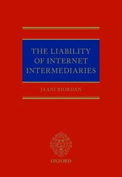 The Liability of Internet Intermediaries - Riordan, Jaani