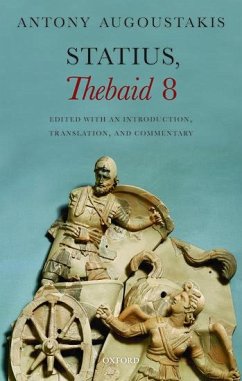 Statius, Thebaid 8: Edited with an Introduction, Translation, and Commentary
