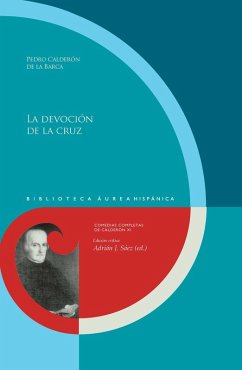 La devoción de la cruz (eBook, ePUB) - Calderón De La Barca, Pedro