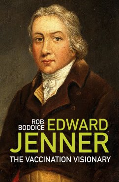 Edward Jenner (eBook, ePUB) - Boddice, Rob