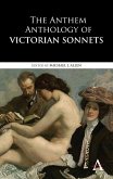 The Anthem Anthology of Victorian Sonnets (eBook, PDF)