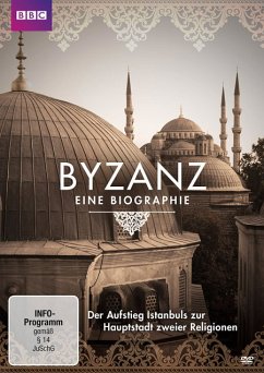 Byzanz - Eine Biographie - Der Aufstieg Istanbuls zur Hauptstadt zweier Religionen - Sebag Montefiore,Simon