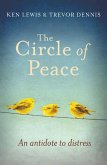 The Circle of Peace (eBook, ePUB) The Circle of Peace (eBook, ePUB)