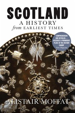 Scotland: A History from Earliest Times (eBook, ePUB) - Moffat, Alistair