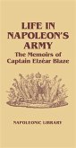 Life In Napoleon's Army (eBook, ePUB)