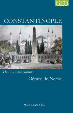 Constantinople (eBook, ePUB) - de Nerval, Gérard
