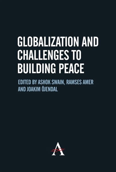Globalization and Challenges to Building Peace (eBook, PDF)