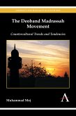 The Deoband Madrassah Movement (eBook, PDF)