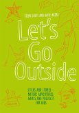 Let's Go Outside (eBook, ePUB)