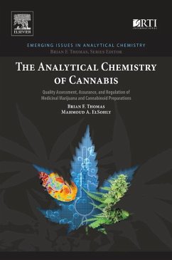 The Analytical Chemistry of Cannabis (eBook, ePUB) - Thomas, Brian F.; Elsohly, Mahmoud