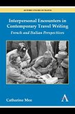 Interpersonal Encounters in Contemporary Travel Writing (eBook, PDF)