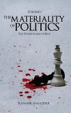 The Materiality of Politics: Volume 1 (eBook, PDF)