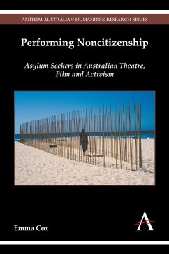 Performing Noncitizenship (eBook, PDF) - Cox, Emma