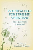 Practical Help for Stressed Christians (eBook, ePUB)