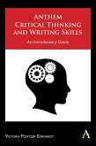 Anthem Critical Thinking and Writing Skills (eBook, PDF)
