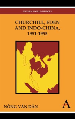 Cover Churchill, Eden and Indo-China, 1951-1955 (eBook, PDF)