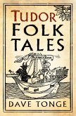 Tudor Folk Tales (eBook, ePUB)