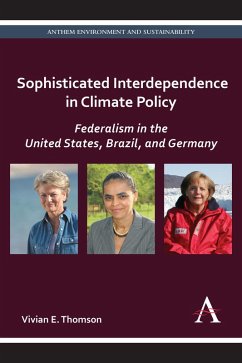 Sophisticated Interdependence in Climate Policy (eBook, PDF) - Thomson, Vivian E.