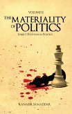 The Materiality of Politics: Volume 2 (eBook, PDF)