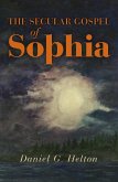 Secular Gospel of Sophia (eBook, ePUB)