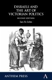Disraeli and the Art of Victorian Politics (eBook, PDF)