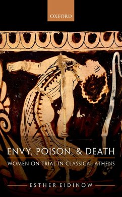 Envy, Poison, & Death (eBook, PDF) - Eidinow, Esther