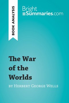 The War of the Worlds by Herbert George Wells (Book Analysis) (eBook, ePUB) - Summaries, Bright