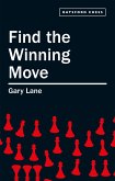 Find the Winning Move (eBook, ePUB)