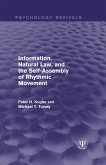 Information, Natural Law, and the Self-Assembly of Rhythmic Movement (eBook, PDF)