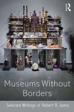 Museums without Borders (eBook, PDF) - Janes, Robert R.