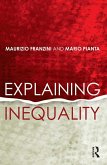 Explaining Inequality (eBook, ePUB) Explaining Inequality (eBook, ePUB)