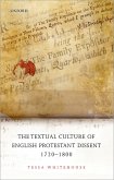 The Textual Culture of English Protestant Dissent 1720-1800 (eBook, PDF)