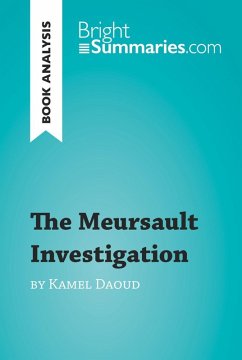 The Meursault Investigation by Kamel Daoud (Book Analysis) (eBook, ePUB) - Summaries, Bright