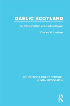 Gaelic Scotland (eBook, ePUB) - Withers, Charles W J