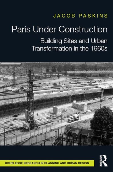 Paris Under Construction (eBook, ePUB)