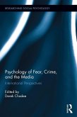 Psychology of Fear, Crime and the Media (eBook, ePUB)
