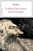 Il pleut des mains sur le Congo (eBook, ePUB)