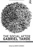 The Social after Gabriel Tarde (eBook, ePUB)