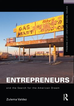 Entrepreneurs and the Search for the American Dream (eBook, ePUB) - Valdez, Zulema