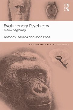 Evolutionary Psychiatry (eBook, ePUB) - Stevens, Anthony; Price, John