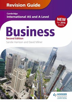 Cambridge International AS/A Level Business Revision Guide 2nd edition (eBook, ePUB) - Harrison, Sandie; Milner, David