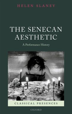 The Senecan Aesthetic (eBook, PDF) - Slaney, Helen