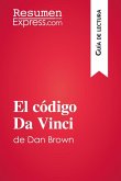 El código Da Vinci de Dan Brown (Guía de lectura) (eBook, ePUB)