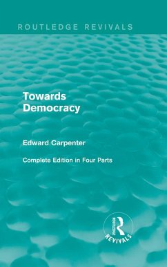 Towards Democracy (eBook, ePUB) - Carpenter, Edward