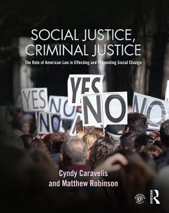 Social Justice, Criminal Justice (eBook, ePUB) - Caravelis, Cyndy; Robinson, Matthew