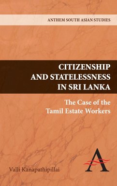 Cover Citizenship and Statelessness in Sri Lanka (eBook, PDF)