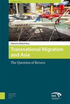 Transnational Migration and Asia (eBook, PDF) - Baas, Michiel