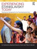 Experiencing Stanislavsky Today (eBook, ePUB)