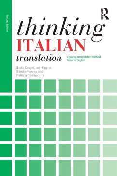 Thinking Italian Translation (eBook, ePUB) - Cragie, Stella; Higgins, Ian; Hervey, Sándor; Gambarotta, Patrizia